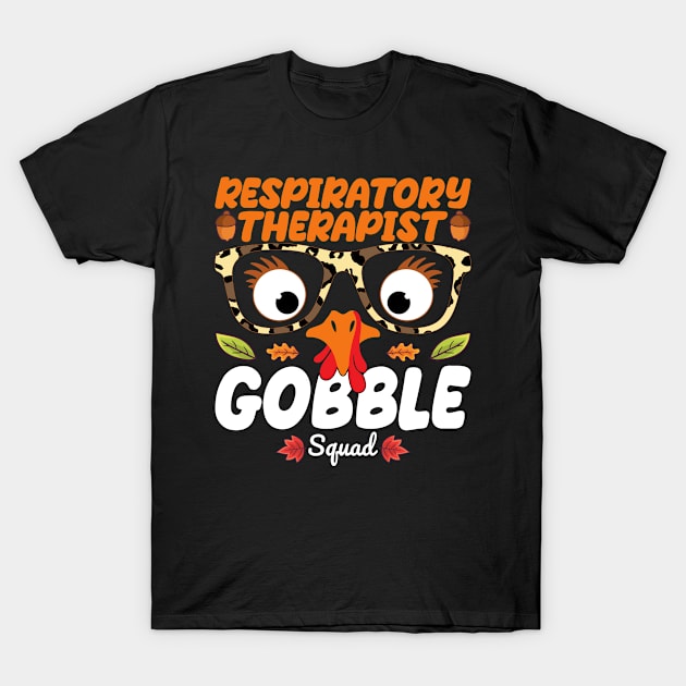 Respiratory Therapist Gobble Squad Nursing Lover Turkey Thanksgiving Funny Rehabilitation Nurse T-Shirt by The Design Hup